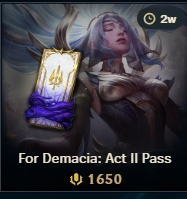 🌸 EUW 🌸 For Demacia: Act II Pass 🌸 1650 RP 🌸