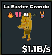 [ Secret ] Gold La Easter Grande With Fire , Bunny , Migatito , Bombardilo , Easter Trait 1.1B/Sec | Ready Unit✅ | INSTANT DELIVERY✅