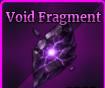 x8 Void Fragment  ⚡ FAST DELIVERY ⚡
