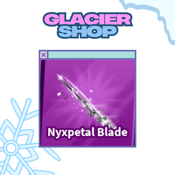 Nyxpetal Blade ( Limited )
