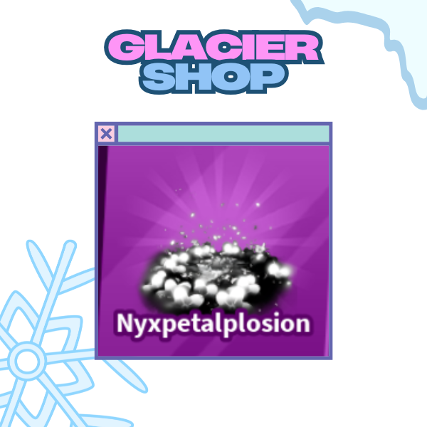 Nyxpetalplosion Explosion ( Limited )