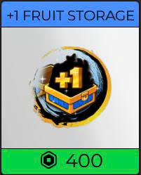 Gamepass Fruit Storage