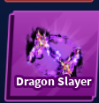 Dragon Slayer