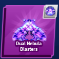 Dual Nebula Blasters
