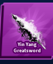 Yin Yang Greatsword