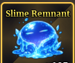 x5 Slime Remnant