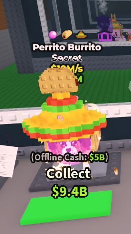 [ Secret ] Perrito Burrito With Bubblegum , Taco , Mexico Hat Trait 10M/Sec | Ready Unit✅ | INSTANT DELIVERY✅