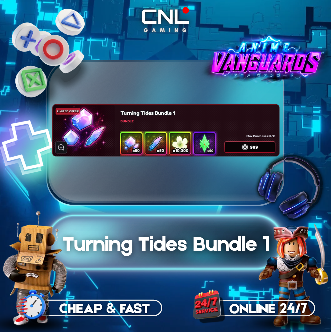 Anime Vanguards - Turning Tides Bundle 1 [999R]