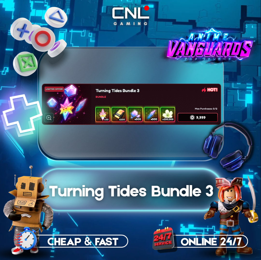 Anime Vanguards - Turning Tides Bundle 3 [9999R]