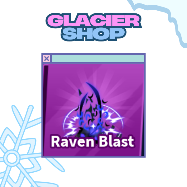 Raven Blast Explosion ( Limited )