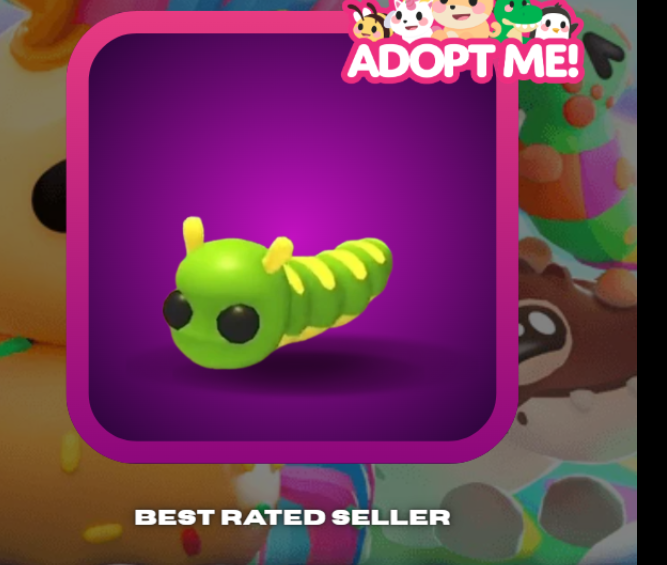 Adopt Me > Caterpillar > Normal
