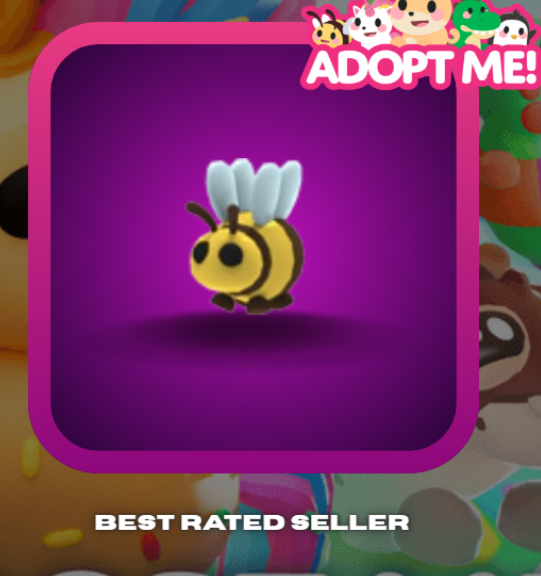 Adopt Me > Bee > NFR