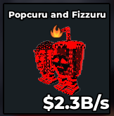 Cursed Popcuru and Fizzuru 2.3B/s