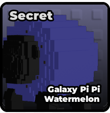 ( Don't Wake the Brainrots ) [ Secret ] Galaxy Pi Pi Watermelon | Ready Unit✅ | INSTANT DELIVERY✅