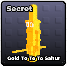 ( Don't Wake the Brainrots ) [ Secret ] Gold To To To Sahur | Ready Unit✅ | INSTANT DELIVERY✅