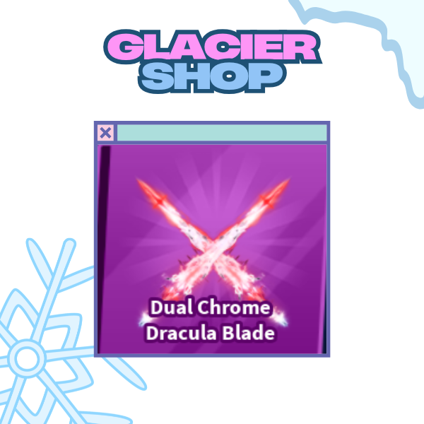 Dual Chrome Dracula Blade ( Limited )