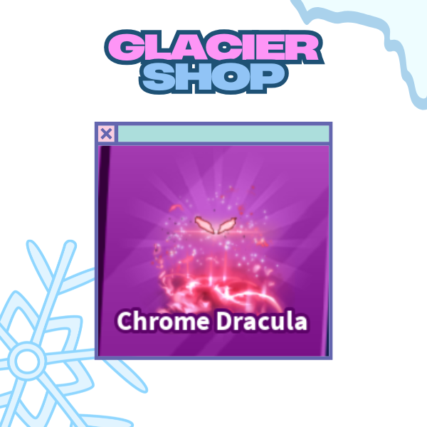 Chrome Dracula Explosion ( Limited )