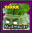[ Exclusive ] Mudmauler | Ready Unit✅ | INSTANT DELIVERY✅