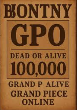 100K BOUNTY / 100000 BOUNTY - GRAND PIECE ONLINE / GPO