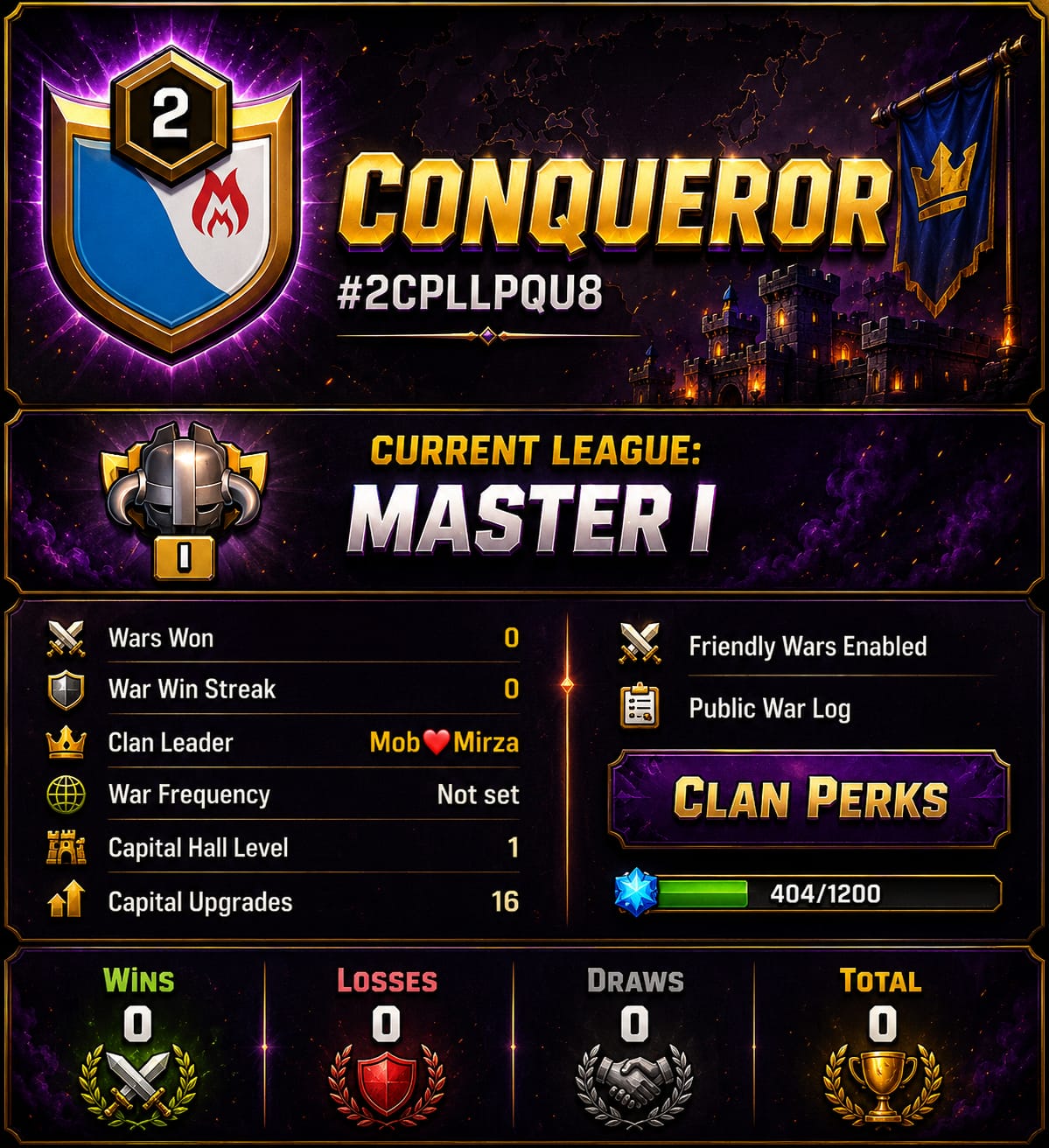 Level 2 clan || master 1 league || name - CONQUEROR