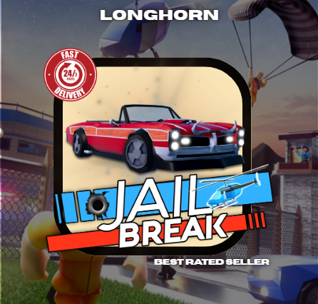 JailBreak > Longhorn