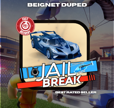JailBreak > Beignet Duped