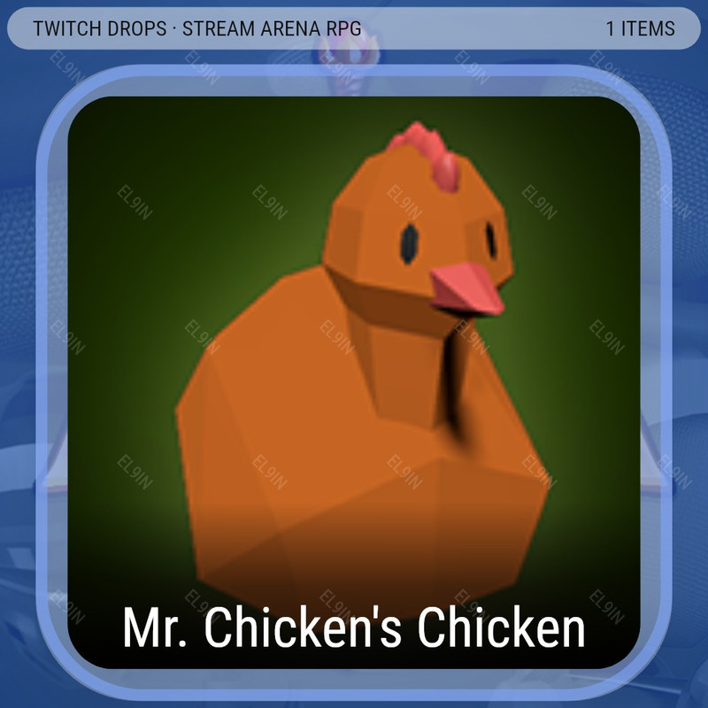 💎 Twitch Drops 💜 Mr. Chicken's Chicken! ✅ Stream Arena RPG [Total 1 Items]