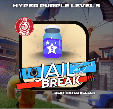 JailBreak > Hyper Purple Level 5