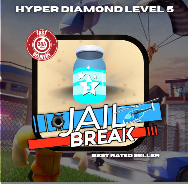 JailBreak > Hyper Diamond Level 5