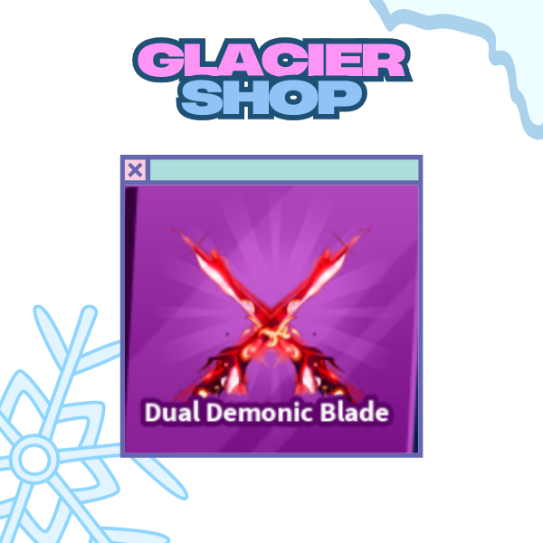 Dual Demonic Blade ( Limited )