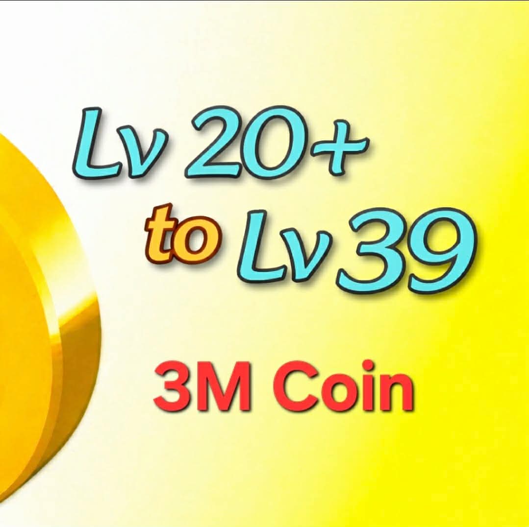 3M Coin 🔰20 lvl To 39 lvl 🔰 100% safe
