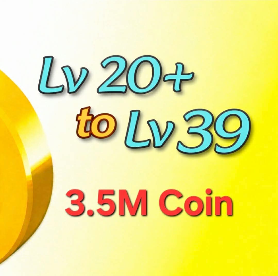 3.5M  Coin 🔰20 lvl To 39 lvl 🔰 100% safe