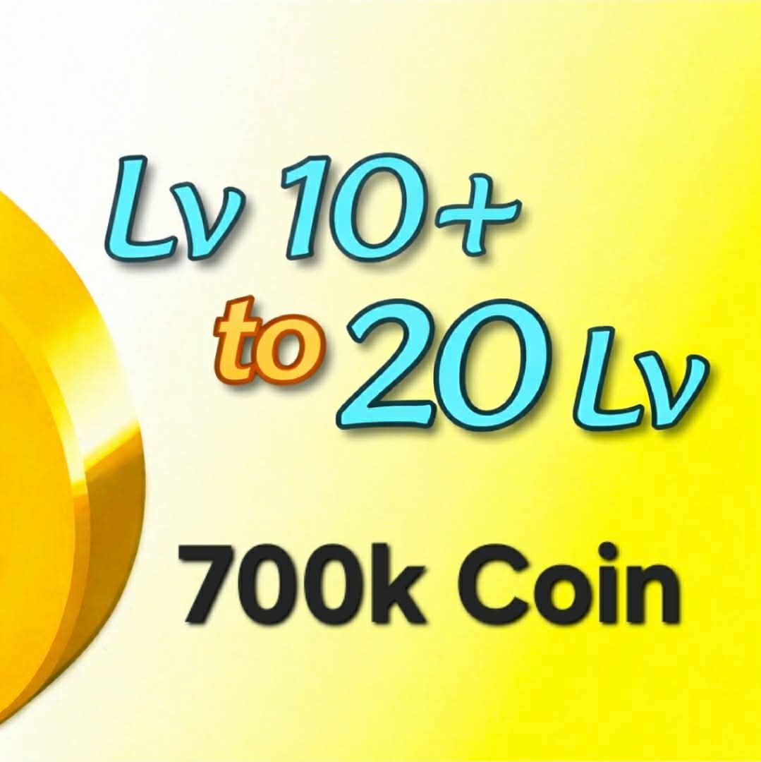 700k Coin 🔰10lvl To 20 lvl 🔰 100% Safe