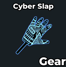 Cyber Slap Gear | Steal a Brainrot