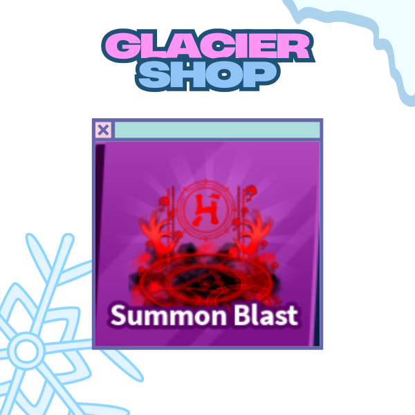 Summon Blast Explosion ( Limited )