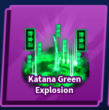 Katana Green Explosion