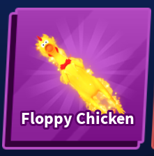 Floppy Chicken