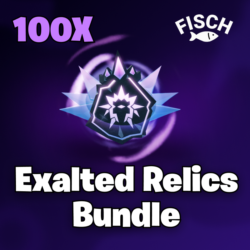 Fisch 100 Exalted Relics 🐟 Cheap | Fast Delivery