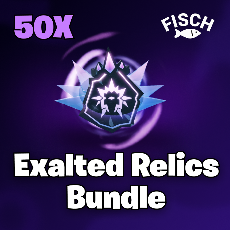 Fisch 50 Exalted Relics 🐟 Cheap | Fast Delivery