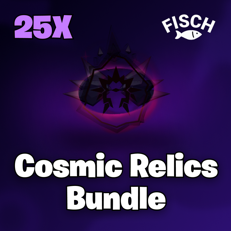 Fisch 25 Cosmic Relics 🐟 Cheap | Fast Delivery