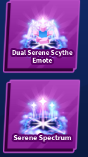 Dual Serene Scythe Emote + Serene Spectrum