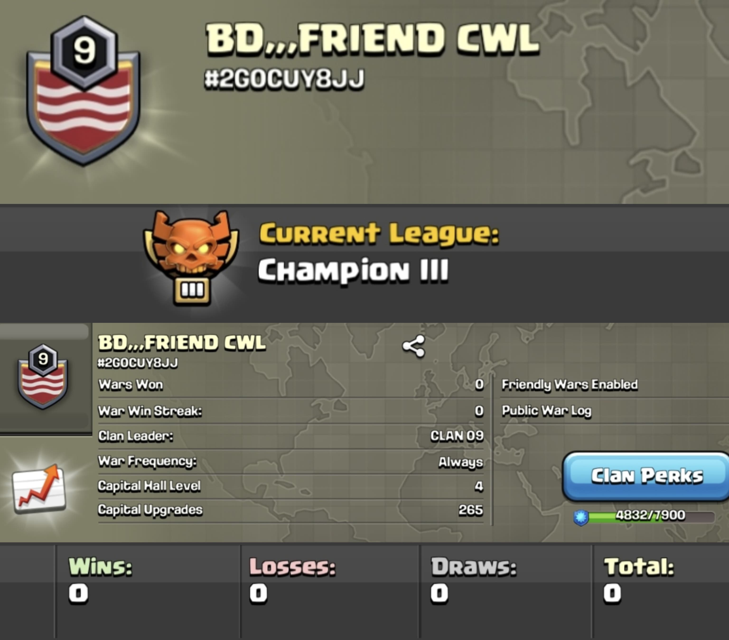Level 9.5 clan || champion 3 || no wars played || name - BD,,, FRIEND CWL