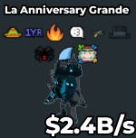 La Anniversary Grande Cyber 2.4B/s NO TACO