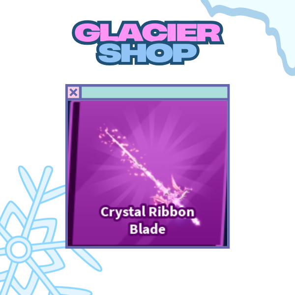 Crystal Ribbon Blade ( Limited )