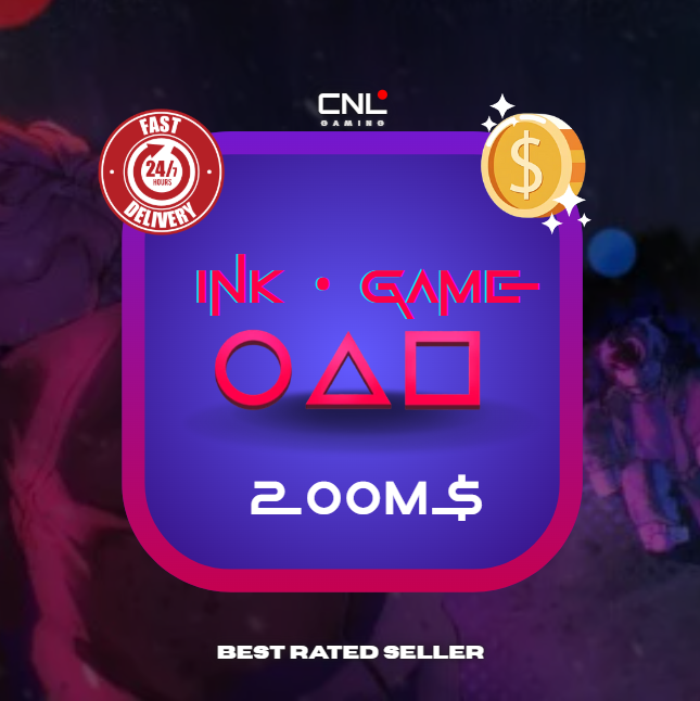 Ink Game > 200M$ [399R]