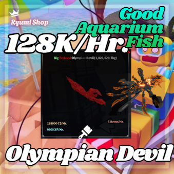 Tryhard Olympian Devil 128K/Hr in Aquarium
