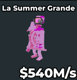 La Summer Grande Candy 540M/s NO TACO
