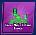 Green Ninja Katana Emote