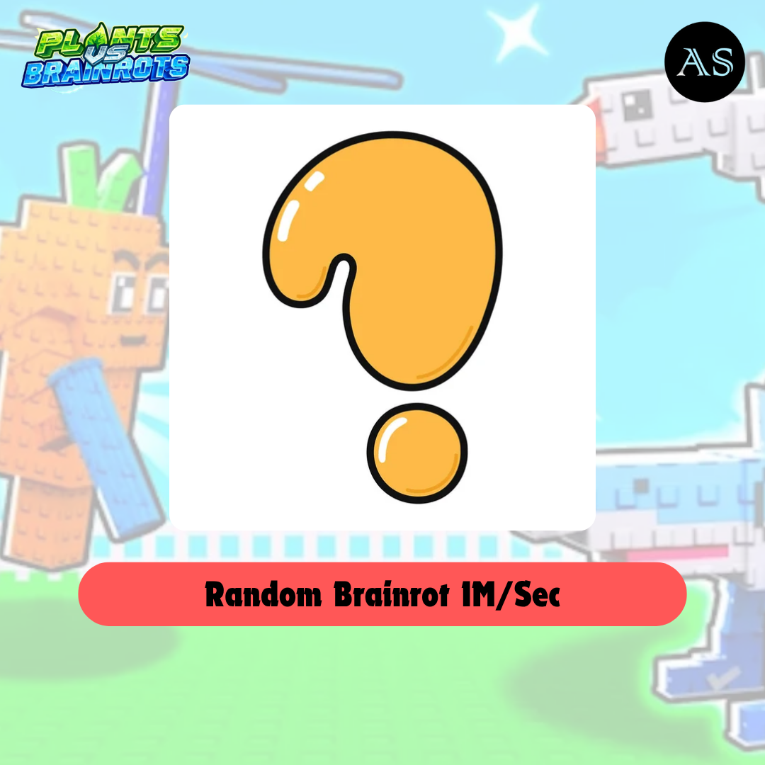 Random Brainrot 1M/Sec | Ready Unit✅ | INSTANT DELIVERY✅