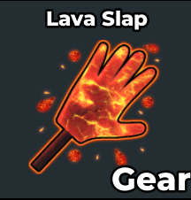 Lava Slap | Steal a Brainrot | GEar